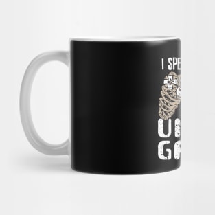 I Speak Fluent Video Game Mug